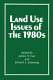 Land use issues of the 1980s /