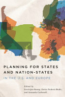 Planning for states and nation-states in the U.S. and Europe /
