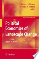 Political economies of landscape change : places of integrative power /
