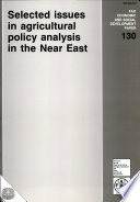 Selected issues in agricultural policy analysis in the Near East.