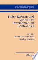 Policy reforms and agriculture development in Central Asia /