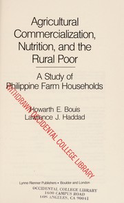 Agricultural commercialization, nutrition, and the rural poor : a study of Philippine farm households /