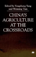 China's agriculture at the crossroads /