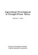 Agricultural development in drought-prone Africa /