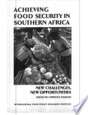 Achieving food security in southern Africa : new challenges, new opportunities /