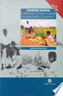 Starter packs : a strategy to fight hunger in developing countries? : lessons from the Malawi experience 1998-2003 /