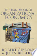 The handbook of organizational economics /