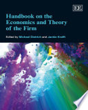 Handbook on the economics and theory of the firm /