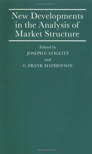 New developments in the analysis of market structure : proceedings of a conference held by the International Economic Association in Ottawa, Canada /