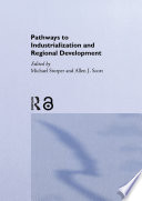 Pathways to industrialization and regional development /