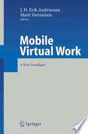 Mobile virtual work : a new paradigm? /