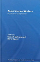 Asian informal workers : global risks, local protection /