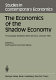 The economics of the shadow economy : proceedings of the International Conference on the Economics of the Shadow Economy held at the University of Bielefeld, West Germany, October 10-14, 1983 /