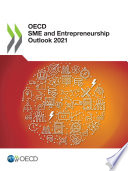 OECD SME and Entrepreneurship Outlook 2021.