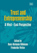 Trust and entrepreneurship : a West-East perspective /