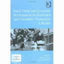 Small firms and economic development in developed and transition economies : a reader /