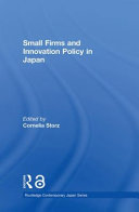 Small firms and innovation policy in Japan /