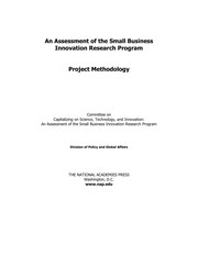 Assessment of the Small Business Innovation Research Program : project methodology /