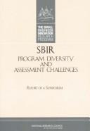 SBIR program diversity and assessment challenges : report of a symposium /