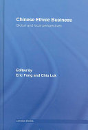 Chinese ethnic business : global and local perspectives /