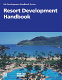 Resort development handbook.