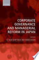 Corporate governance and managerial reform in Japan /