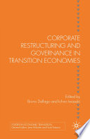 Corporate Restructuring and Governance in Transition Economies /