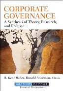 Corporate governance : a synthesis of theory, research, and practice /