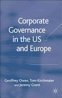 Corporate governance in the US and Europe : where are we now? /