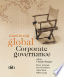 Mastering global corporate governance /