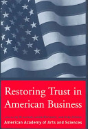 Restoring trust in American business /