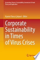 Corporate Sustainability in Times of Virus Crises /