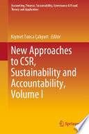 New Approaches to CSR, Sustainability and Accountability, Volume I /