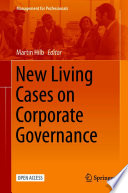 New Living Cases on Corporate Governance /