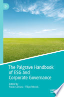 The Palgrave Handbook of ESG and Corporate Governance /