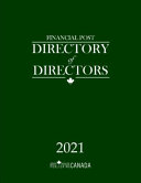 Financial Post directory of directors 2021 /