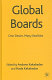 Global boards : one desire, many realities /