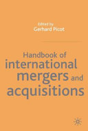 Handbook of international mergers and acquisitions : preparation, implementation, and integration /