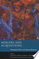 Mergers and acquisitions : managing culture and human resources /