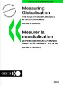 Measuring globalisation : the role of multinationals in OECD economies = Mesurer la mondialisation : le poids des multinationales dans les économies de l'OCDE /