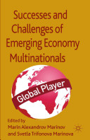 Successes and challenges of emerging economy multinationals /