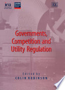 Governments, competition and utility regulation /