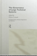 The governance of large technical systems /