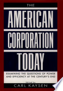 The American corporation today /