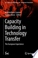 Capacity Building in Technology Transfer : The European Experience /