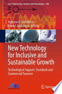 New Technology for Inclusive and Sustainable Growth : Technological Support, Standards and Commercial Turnover /