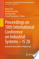 Proceedings on 18th International Conference on Industrial Systems - IS'20 : Industrial Innovation in Digital Age /