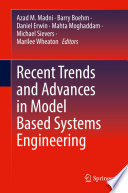 Recent Trends and Advances in Model Based Systems Engineering /
