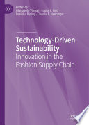 Technology-Driven Sustainability : Innovation in the Fashion Supply Chain /