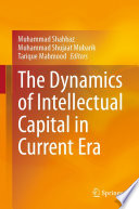 The Dynamics of Intellectual Capital in Current Era /